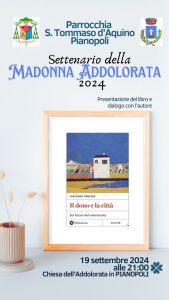 Settenario Madonna Addolorata, presentazione libro “Il dono e la città” – Pianopoli